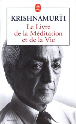 Le livre de la méditation et de la vie